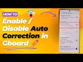 📱 How to Enable/Disable Auto Correction in Gboard ✏️ on Galaxy S25/S25+/Ultra