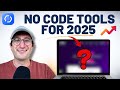 No-Code tools that will be huge in 2025 (get ahead of the curve)