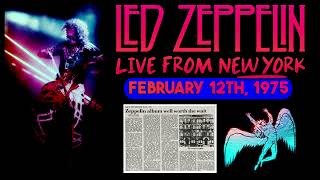 Led Zeppelin - Live in New York, NY (Feb. 12th, 1975) - Audience Recording [MOST COMPLETE]