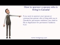 How to sponsor a spouse who is living in Canada?