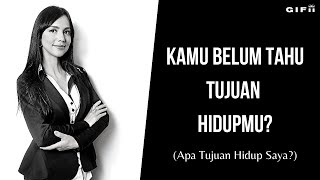 Pentingnya Mengetahui Tujuan Hidup (Apa Tujuan Hidup Saya?) - Motivasi Hidup