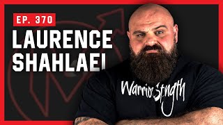 Big Loz Laurence Shahlaei - The Voice of Strongman - Massenomics Podcast #370