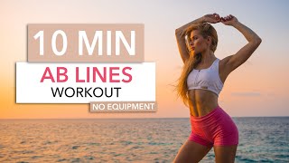 10 MIN AB LINES WORKOUT - efficient for middle, side & upper abs / No Equipment
