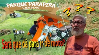 Será que dá para ir de moto? Parque Parapirá Camping - Socorro SP