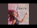 Do My Dance