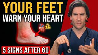 5 Warning Signs in Your FEET That May Mean Your Heart Needs Attention After 60!!