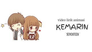 KEMARIN - SEVENTEEN || Video lirik animasi