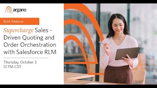 Supercharge Sales-Driven Quoting and Order Orchestration with Salesforce RLM