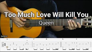 Too Much Love Will Kill You - Queen - Fingerstyle Guitar Tutorial TAB + Chords + Lyrics