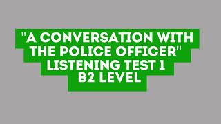 B2 Listening Test 1 with answers, \