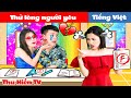 Kế Hoạch Thử Lòng Người Yêu | Thu Hiền TV Tập 107 | Phim Cổ Tích Đời Thực Hay Nhất 2021