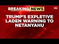 Breaking News: Trump Blasts Netanyahu Over Hezbollah Strikes Amid Iran Peace Talks | India Today