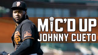 Mic'd Up: Johnny Cueto