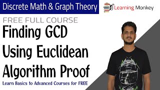 Finding GCD Using Euclidean Algorithm Proof || Lesson 122 || Dsicrete Math & Graph Theory ||