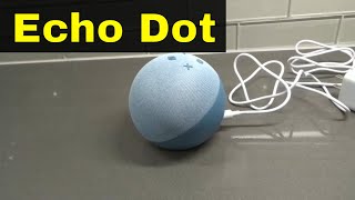 How To Turn On An Echo Dot-Full Tutorial