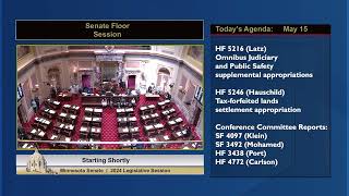 Senate Floor Session - Part 1 - 05/15/24
