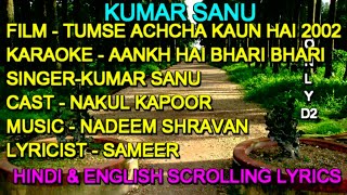 Aankh Hai Bhari Bhari Karaoke With Lyrics Male Only D2 Kumar Sanu Tumse Achcha Kaun Hai 2002