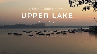 The Upper Lake X Boat Club Bhopal CINEMATIC | Shot on iPhone 16 Pro | Bhopal City of Lakes