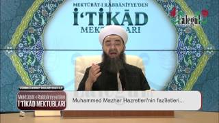 Mektûbât-ı Rabbâniyye’den İ’tikâd Mektupları 1.Bölüm 11 Kasım 2015 Lâlegül TV