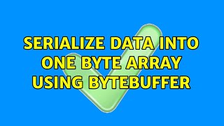Serialize data into one byte array using ByteBuffer
