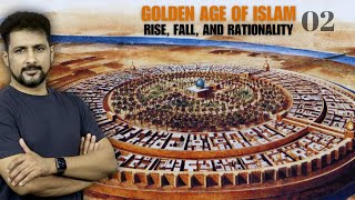 Golden Age of Islam: Rise, Fall, and Rationality 02 | Mu'tazila | Faisal Warraich