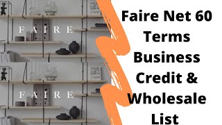 Faire Net 60 Terms | Business Credit | Wholesale List