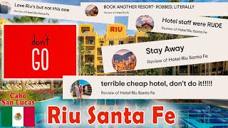 HOTEL RIU SANTA FE 🔰 Disappointing Stay | Noise, Poor Dining, and Unmet Expectations, Cabo San Lucas