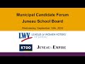 Juneau 2024 School Board Candidates Forum