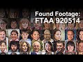 Found Footage: FTAA 920514 📼