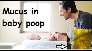 Mucus in baby poop