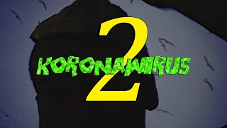 LIL MFC, OKULARNICK - KORONAWIRUS 2 (OFICIALNA PIOSENKA VIDEO)