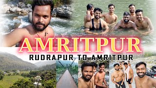 AMRITPUR | Rudrapur To Amritpur | Haldwani | Masti with Friends | Bunny Sarkar