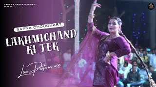 Lakhmichand Ki Tek | Sapna Choudhary Dance Performance | Haryanvi Song 2023