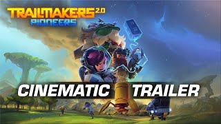 Trailmakers: Pioneers | Cinematic Trailer