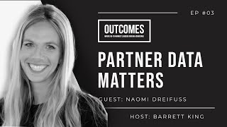 PARTNER DATA MATTERS - How B2B Partnerships Become Data-Driven w/ Naomi Dreifuss, Founder of Zugit