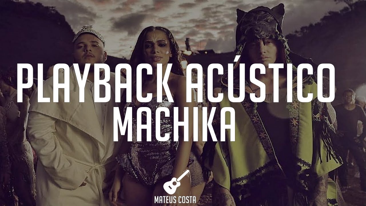J Balvin Jeon Anitta Machika Playback Acústico Youtube Music