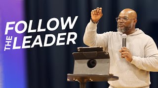 Follow the Leader || Dr. Christopher A. House