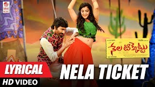 Nela Ticket Full Song With Lyrics - Nela Ticket Songs - Raviteja, Malavika Sharma