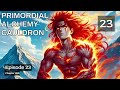 primordial alchemy cauldron episode 23 audio mythic realms audiobook