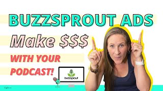 How to Use Buzzsprout Ads Podcast Monetization Feature