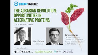 The Agrarian Revolution | Investor Perspective | Jim Mellon & Jeremy Coller