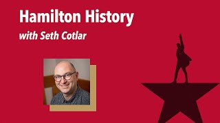 Hamilton History: What Really Happened in "The Room Where It Happens" | Seth Cotlar / Joe Gruber '09