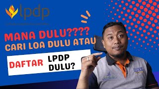 Daftar Kampus Dulu atau Daftar Beasiswa LPDP Dulu?? - Tips Lolos LPDP 2024