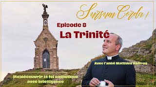 La Trinité : Sursum Corda 08