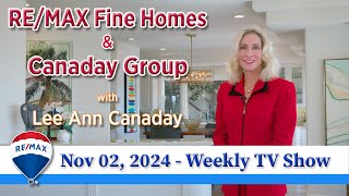 RE/MAX Fine Home & Canaday Group -  Nov 02, 2024 TV Show  ⚾️  🚩  🎉  orangecountyrealestate 🏠🏠