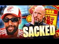 SACKED: REST IN P!SS ERIK TEN HAG | RANTS REACTS