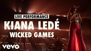 Kiana Ledé - Wicked Games (Live) | Vevo LIFT Live Sessions