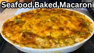 The Best Seafood Baked Macaroni And Cheese