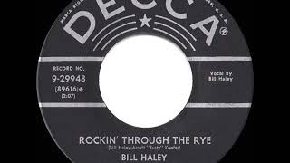 1956 Bill Haley \u0026 His Comets - Rockin’ Through The Rye