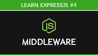 ExpressJS - Middleware